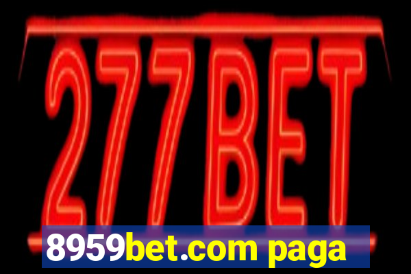 8959bet.com paga